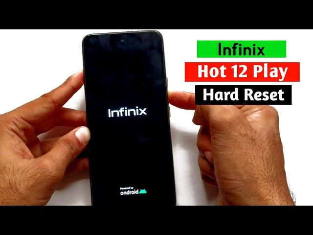 Infinix Hot12 Play Hard Reset Without Computer.