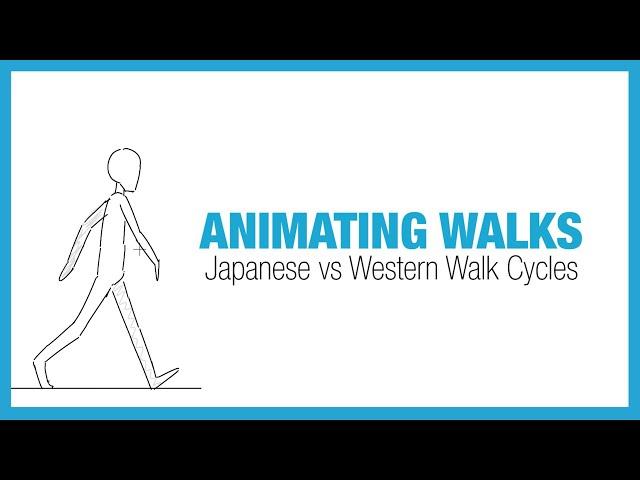 Animating Walks: Japanese vs Western Walk Cycles