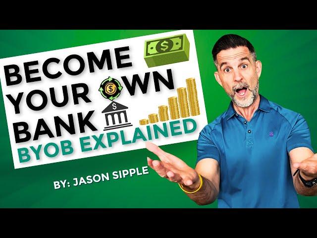 Become Your Own Bank - BYOB Explained