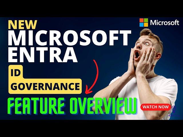 Microsoft Entra ID Governance Overview with Microsoft Security Engineering Product Group