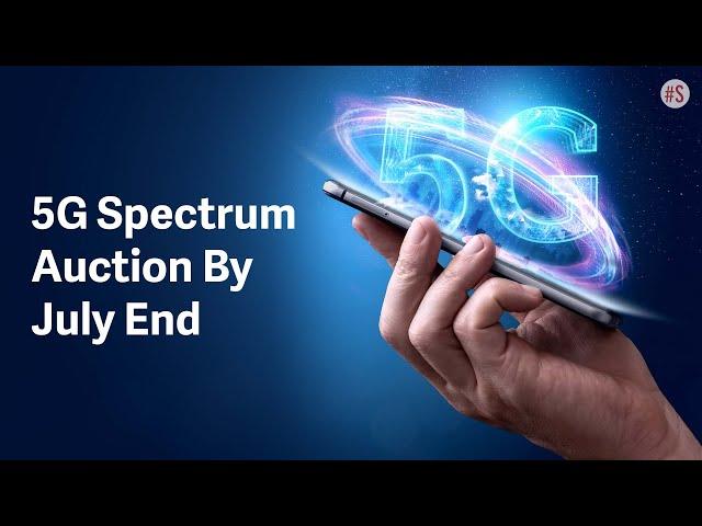 Modi Govt Announces 5G Spectrum Auction With 20-Year Validity Period