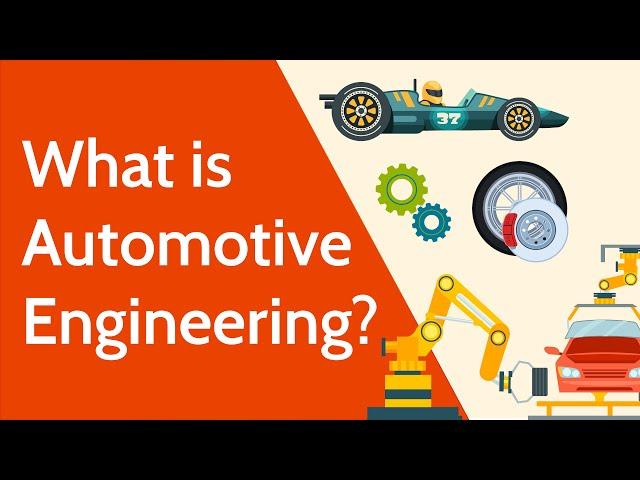 What is Automotive Engineering?