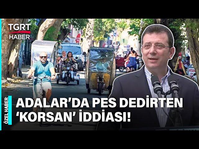 #ÖZELHABER | Adalar'da Korsan Taksi İddiası! İBB Başkanı Ekrem İmamoğlu İddiaları Doğruladı!