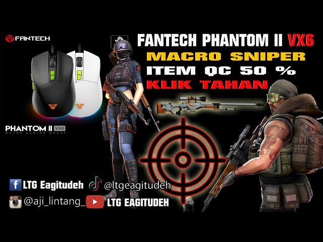 MACRO AWP Sniper Klik Tahan QC 50% dan cara pasang macro di mouse fantech phantom II vx6 #tutorial