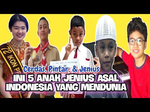 5 Anak Jenius Asal Indonesia Yang Telah Mendunia Serta Mengharumkan Nama Bangsa Indonesia..‼️