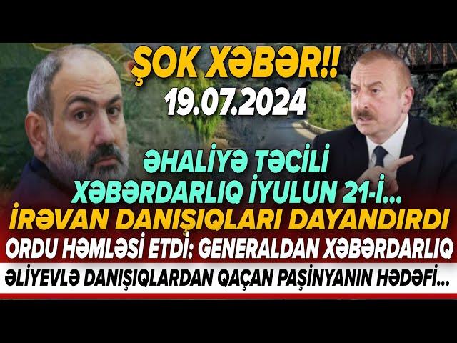 TƏCİLİ! Vacib xəbərlər 19.07.2024 (Xəbər Bələdcisi) xeberler, son xeberler bugun 2024