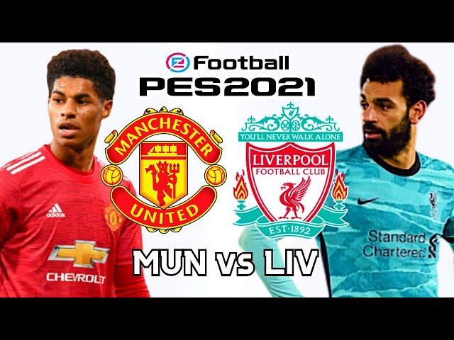 Man United v Liverpool Premier League PES 2021