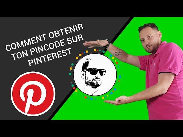 PINTEREST : FAIRE son PINCODE sur PINTEREST