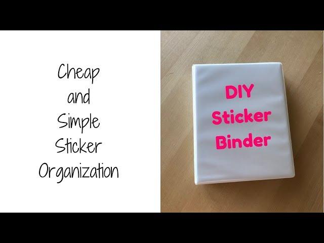 DIY: Cheap and Simple Sticker Organization