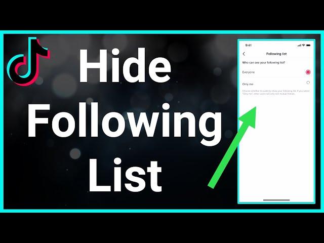 How To Hide Following List On TikTok