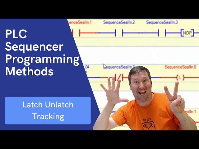 Allen Bradley PLC Latch Unlatch Sequence Programming Tutorial Part 7