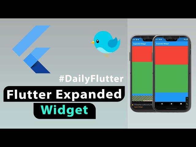 Flutter - Render Flow Let's Fix | Expanded Widget #DailyFlutter