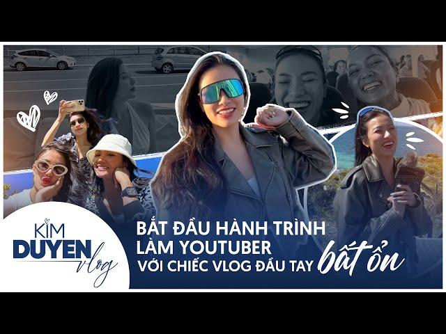 KIM DUYÊN VLOG | YOUTUBER tập sự và chiếc Vlog đầu tay BẤT ỔN