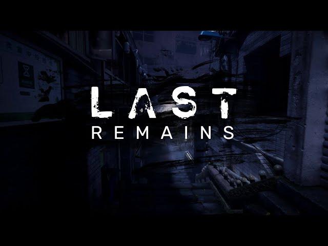 Welcome To Last Remains