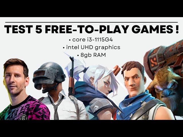 eFootball 2023, Valorant, PUBG, Dota 2, Fortnite • core i3-1115G4 + Intel UHD graphics game test