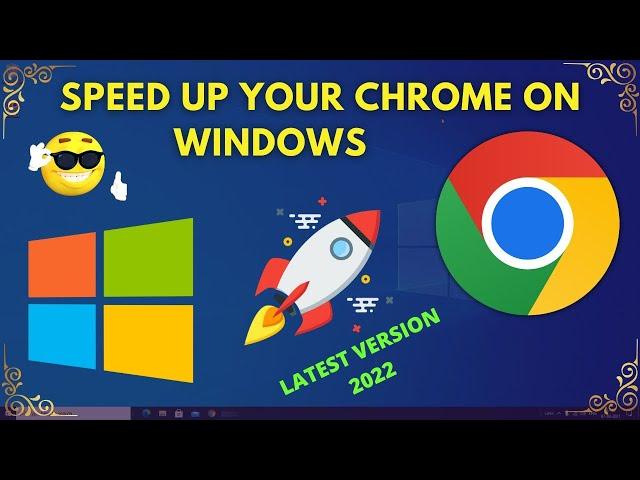 Speed Up Google Chrome: How to Optimize Google Chrome Browser For Better Speed! Windows 10/11/8.1/7