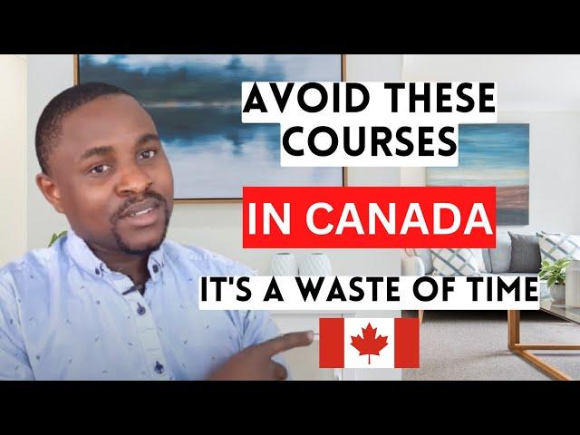 The WORST Programs to Study in Canada for International Students | BEWARE OF THESE PROGRAMS in 2023