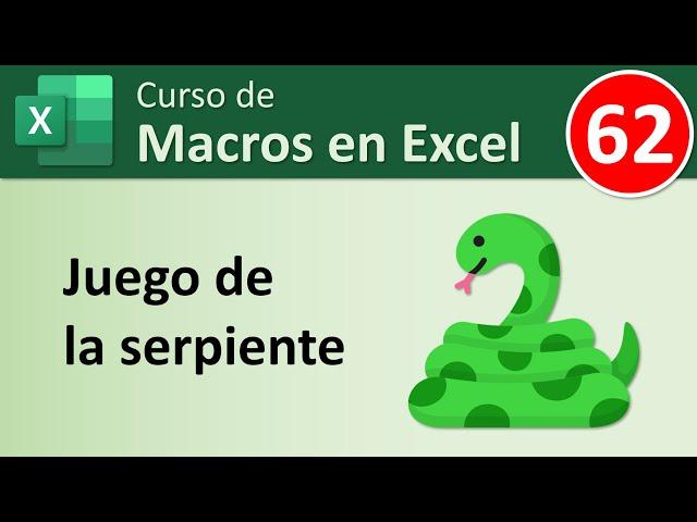 62. Curso Macros en Excel. Juego de la serpiente.