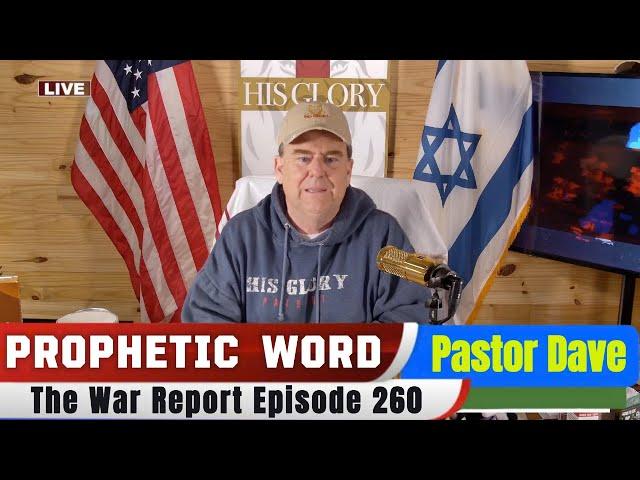 PROPHETIC WORD Updates 2.24.25 - The War Report Episode 260