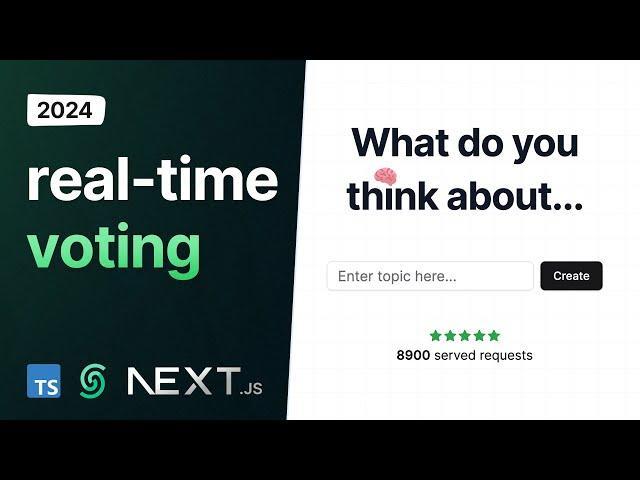 Build a Beautiful, Scalable Real-Time Voting App with Next.js 14, Upstash (2024)