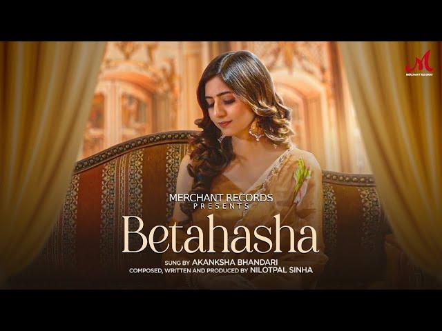 Betahasha | Akanksha Bhandari, Nilotpal Sinha | Hariprem Films | New Ghazal 2022 | Merchant Records