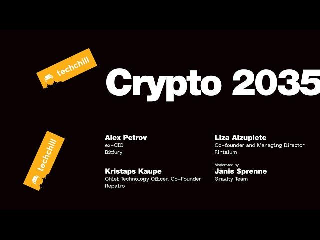 Crypto 2035. Panel moderated by Jānis Sprenne / Gravity Team