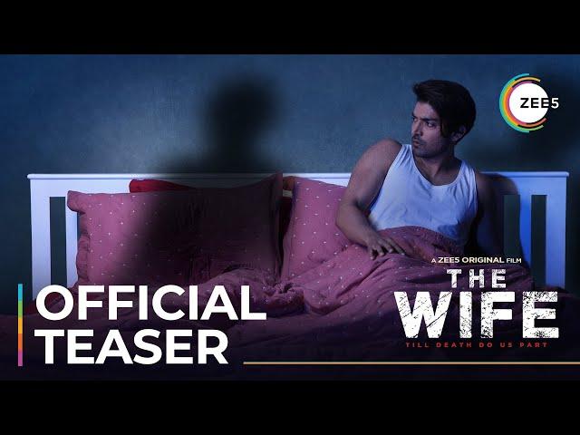 The Wife | Official Teaser | A ZEE5 Original Film | Premieres 19th March On ZEE5