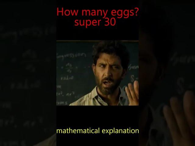 super 30 questions| mathematical explanation| how many eggs?