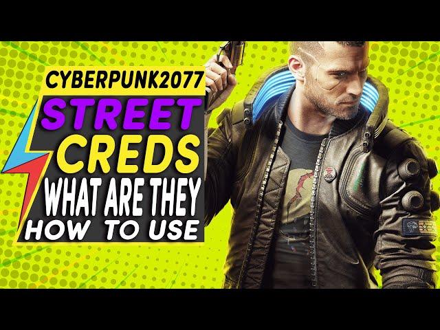 WHAT ARE STREET CRED in Cyberpunk 2077 And How to Get Street Creds | Everything You Need To Know