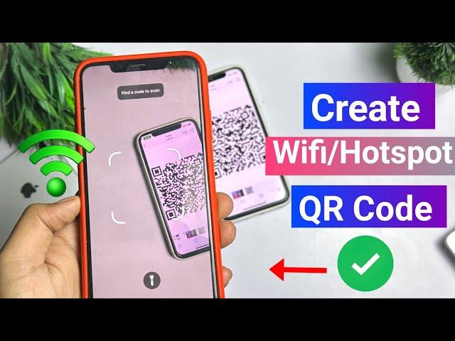 How To Create QR Code Of WiFi Password On iPhone | How To Create Hotspot QR Code In iPhone |