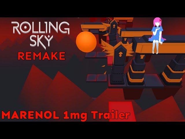 Rolling Sky Remake - MARENOL 1mg Trailer