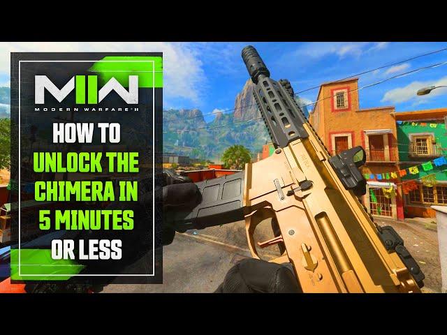 Modern Warfare 2: How to UNLOCK THE CHIMERA In The FASTEST Ways Possible...