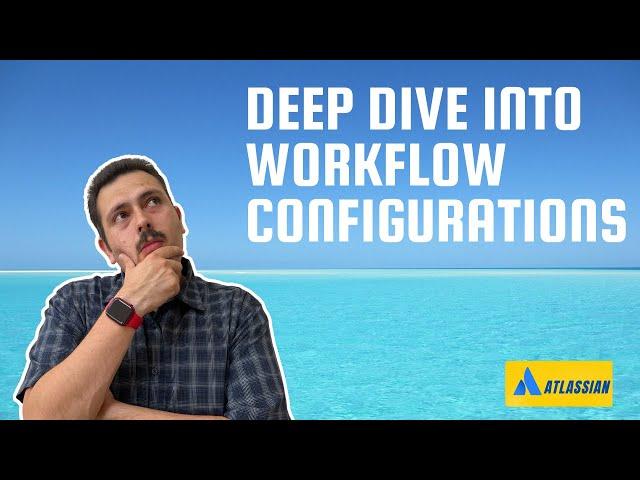 How to Configure Workflows in Jira | Atlassian Jira