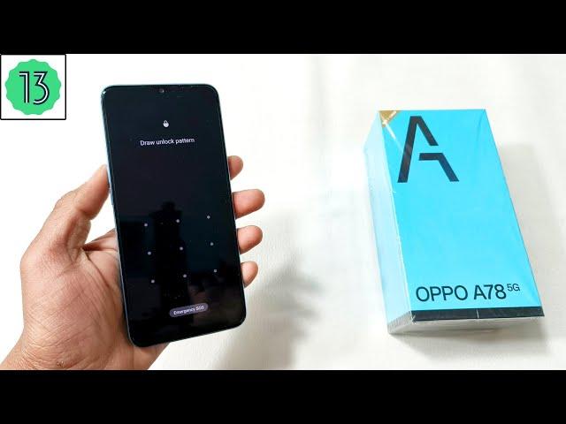 Oppo A78 5G Hard Reset | Oppo (CPH2495) Pattern Unlock Without Pc | Android 13 | Password Unlock |