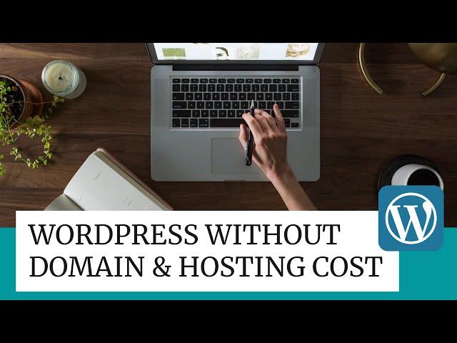 How to practice WORDPRESS without buying domain and hosting