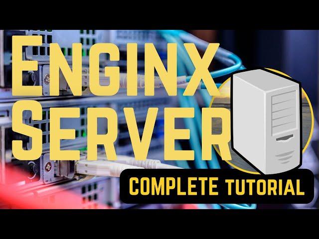 Nginx Server Complete Course