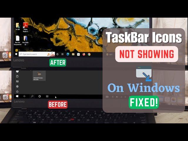 Fixed Taskbar ICONS Not Showing on Windows 10!