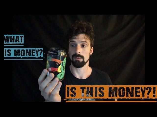 What is Money? (Part 1): Before asking 'What is Money?', first answer 'Is this Money?'