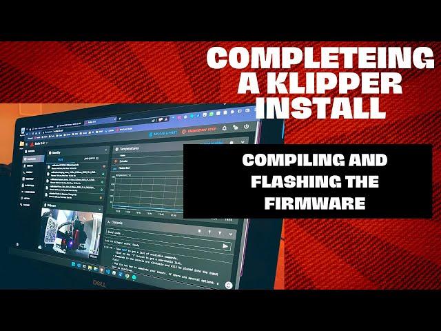 Completing a Klipper Install and Flashing the Firmware onto a 3D Printer (Part 2 of 2)