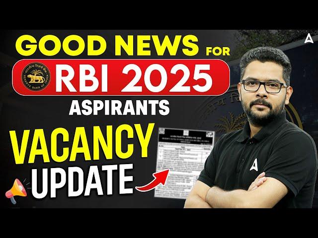 Good News for RBI 2025 Aspirants | Vacancy & Notification Update | Veer Ashutosh 