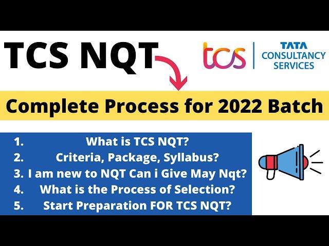 TCS NQT Complete Process for 2022 Batch(From 2019 to 2022) | Tcs May nqt 2021 Pattern, Syllabus