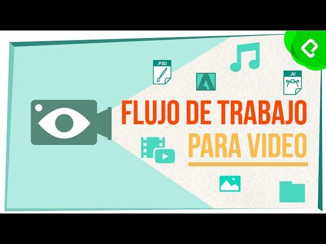 Flujo de trabajo en postproducción audiovisual | Curso de producción Audiovisual