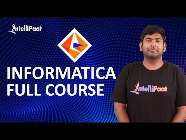 Informatica Training | Informatica Tutorial | Intellipaat