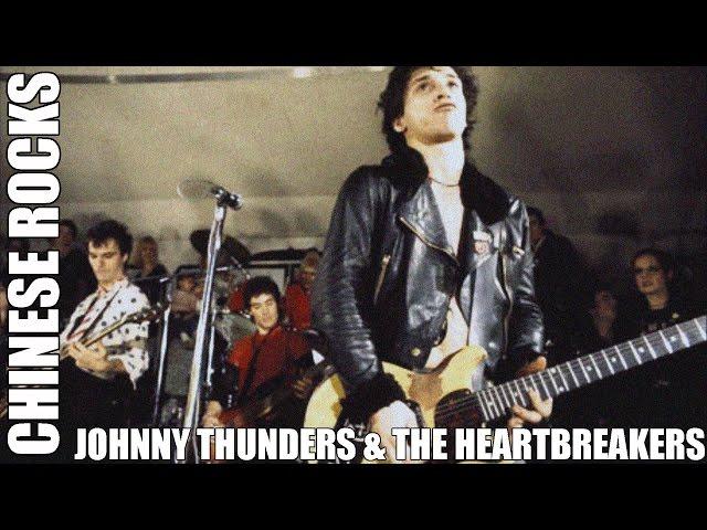 Johnny Thunders & The Heartbreakers - Chinese Rocks (1977)
