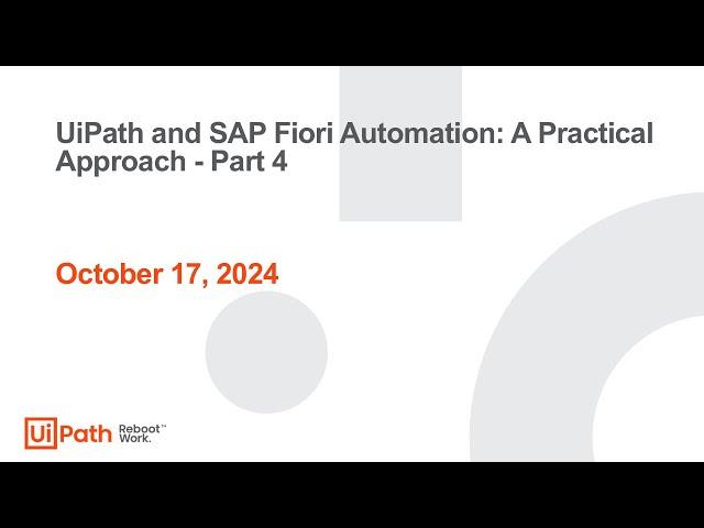 UiPath and SAP Fiori Automation: A Practical Approach - Part 4