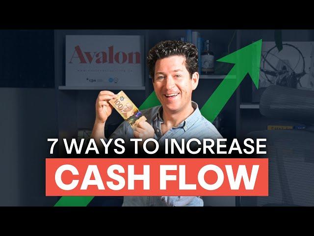 7 Key Tips to Increase Cash Flow In Your Business