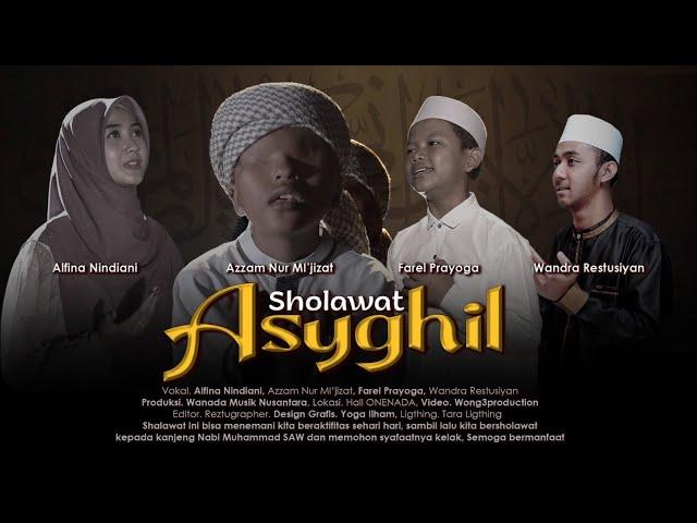 SHOLAWAT ASYGHIL - Wandra Ft Farel Prayoga, Azzam, Nindi , Siswa Onenada Music School