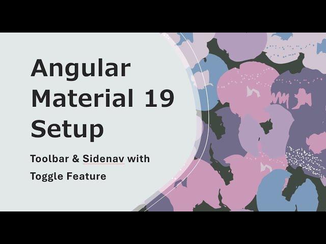 Angular Material 19 Setup – Toolbar & Sidenav with Toggle Feature