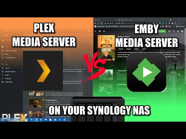 Plex VS Emby Media Server on a Synology NAS