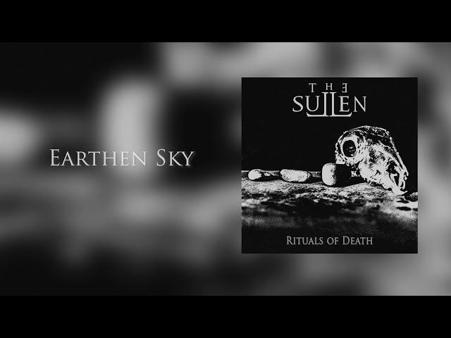 The Sullen - Earthen Sky
